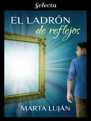 cover image of El ladrón de reflejos